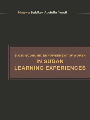 cover image of Socioeconomic Empowerment of Women in Sudan Learning Experiences